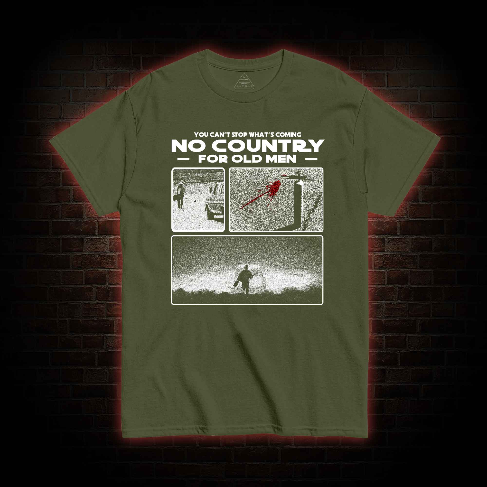You Can't Stop What's Coming T-shirt