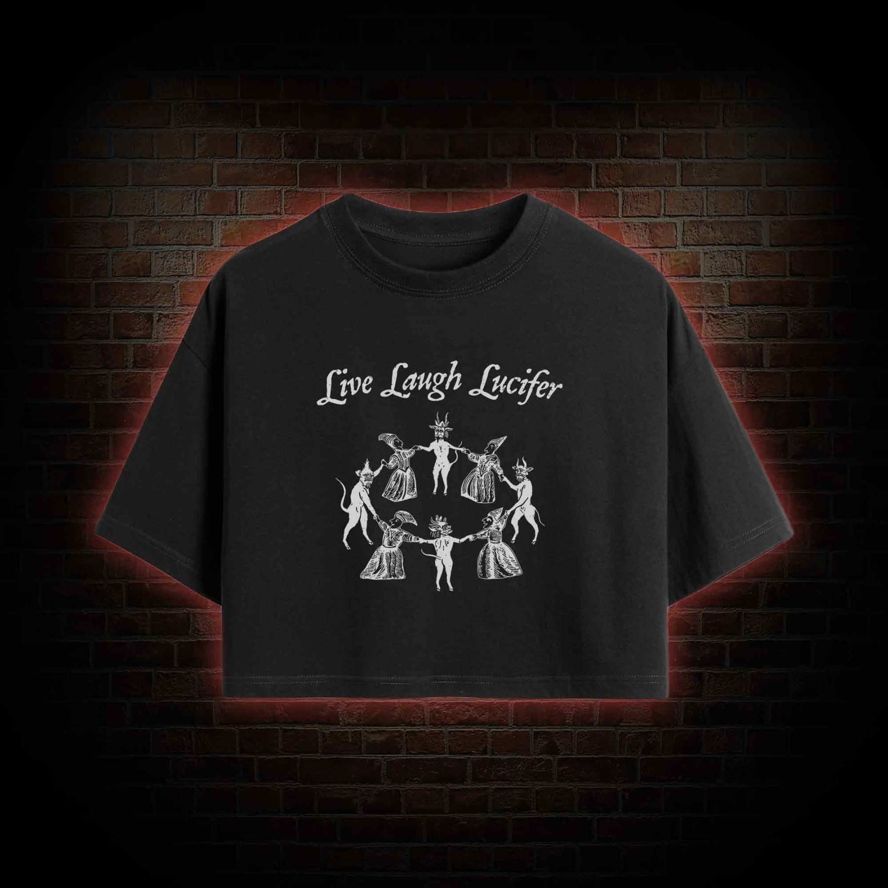 Live Laugh Lucifer Crop Top