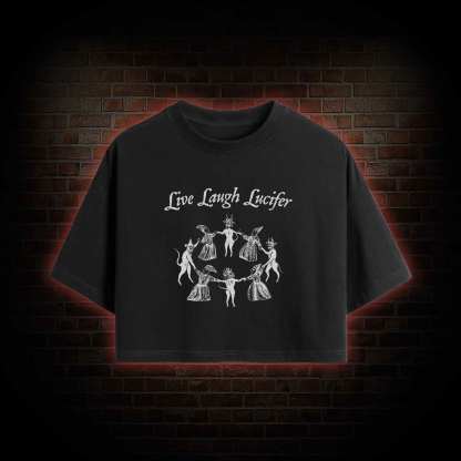 Live Laugh Lucifer Crop Top