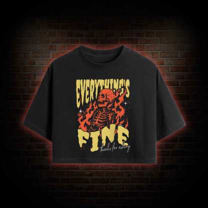 Everything's Fine Crop Top