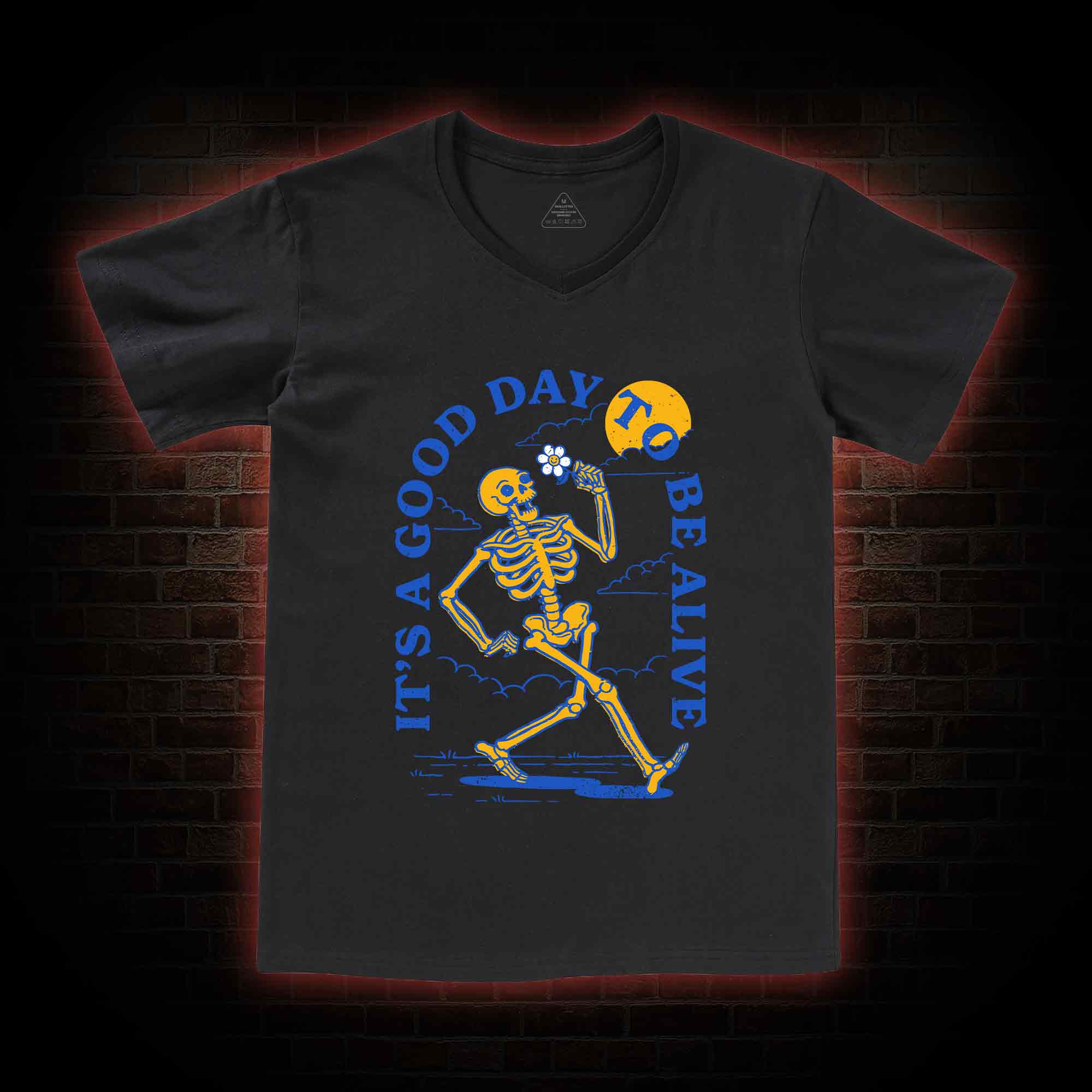 It's A Good Day To Be Alive V-Neck Classic T-Shirt