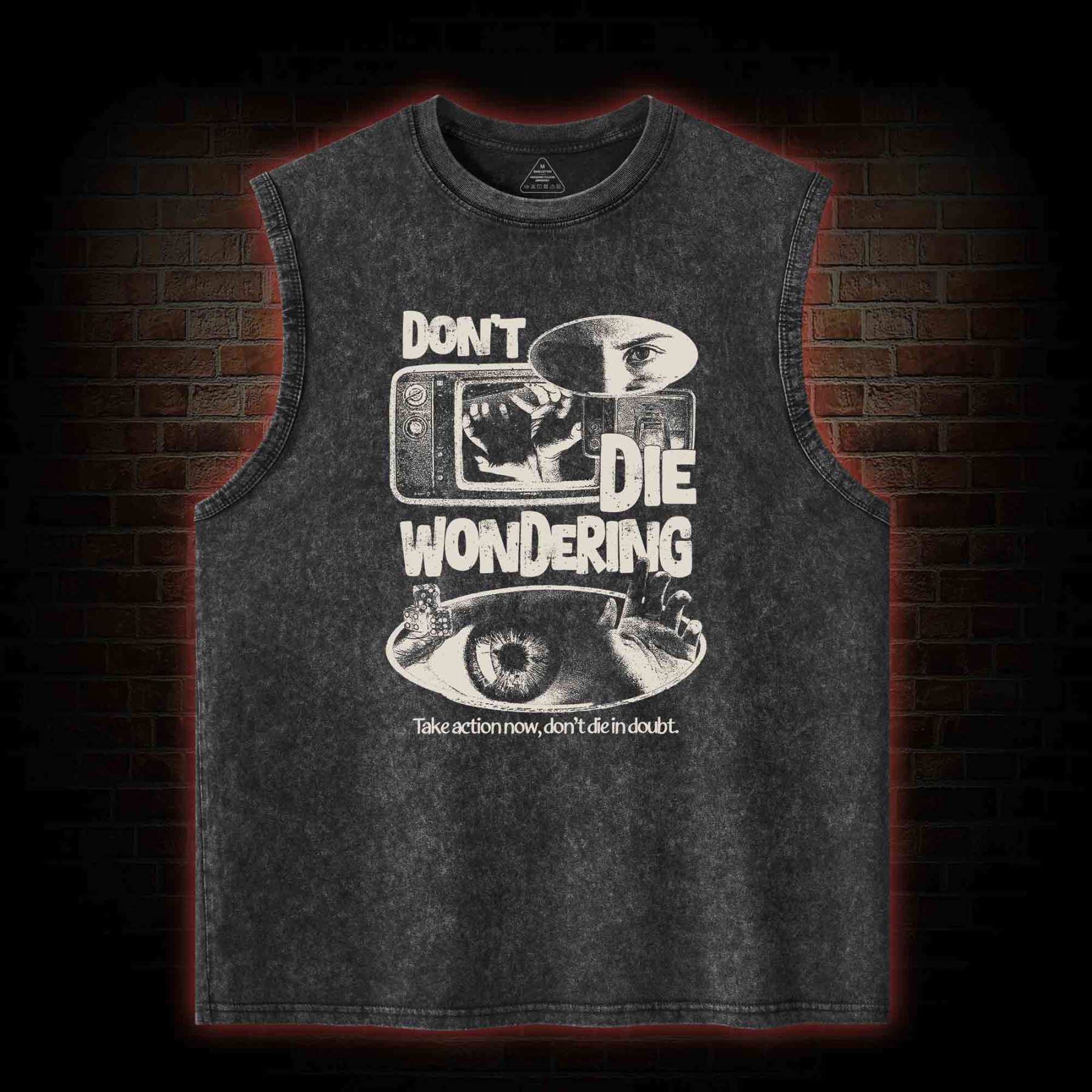 Don't Die Wondering Washed Tank Top