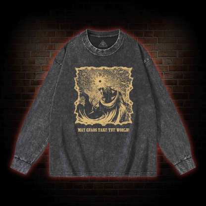 May Chaos Take The World Washed Long-Sleeve T-shirt