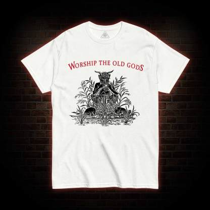 Worship The Old Gods T-shirt
