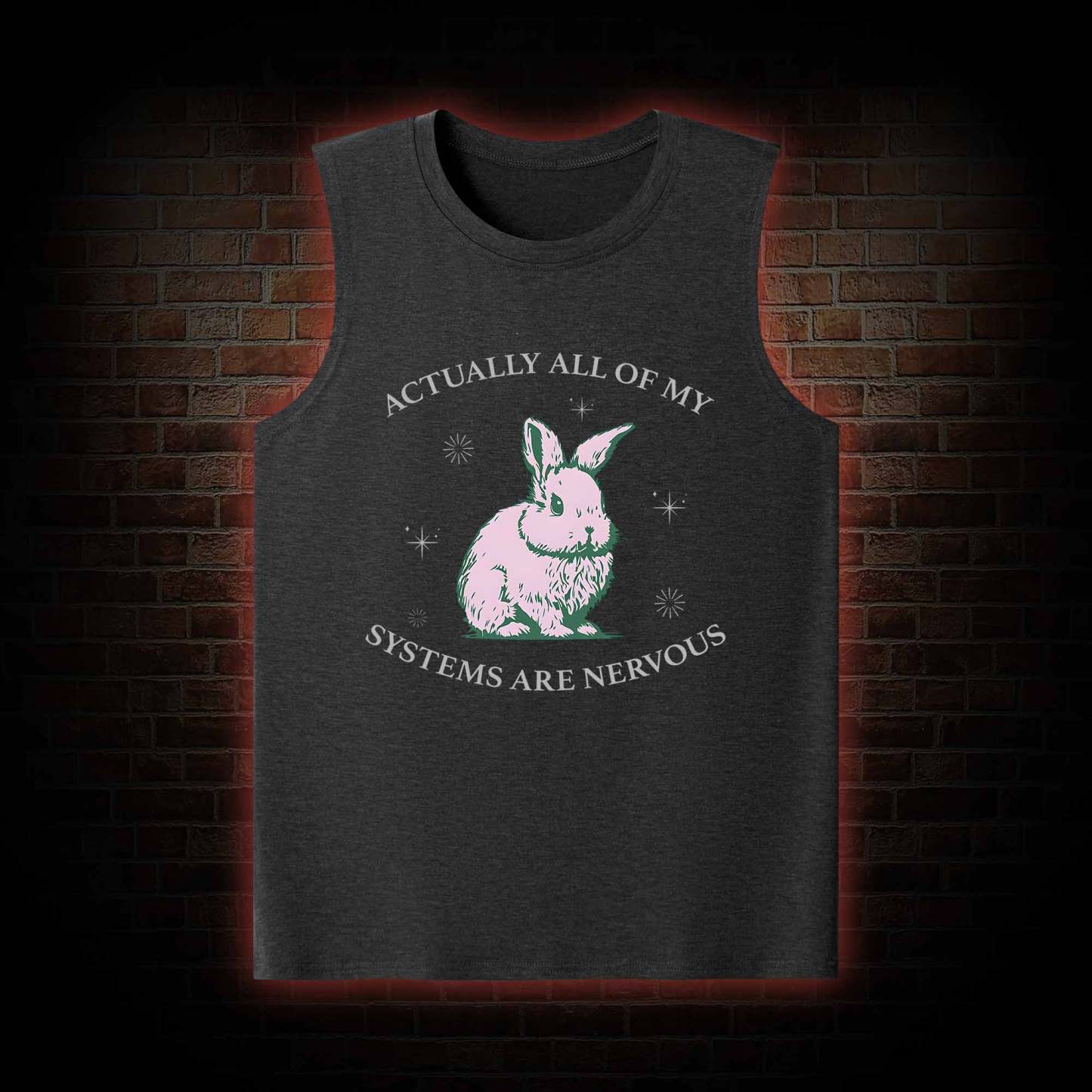 Actually All Of My Systems Are Nervous Tank Top