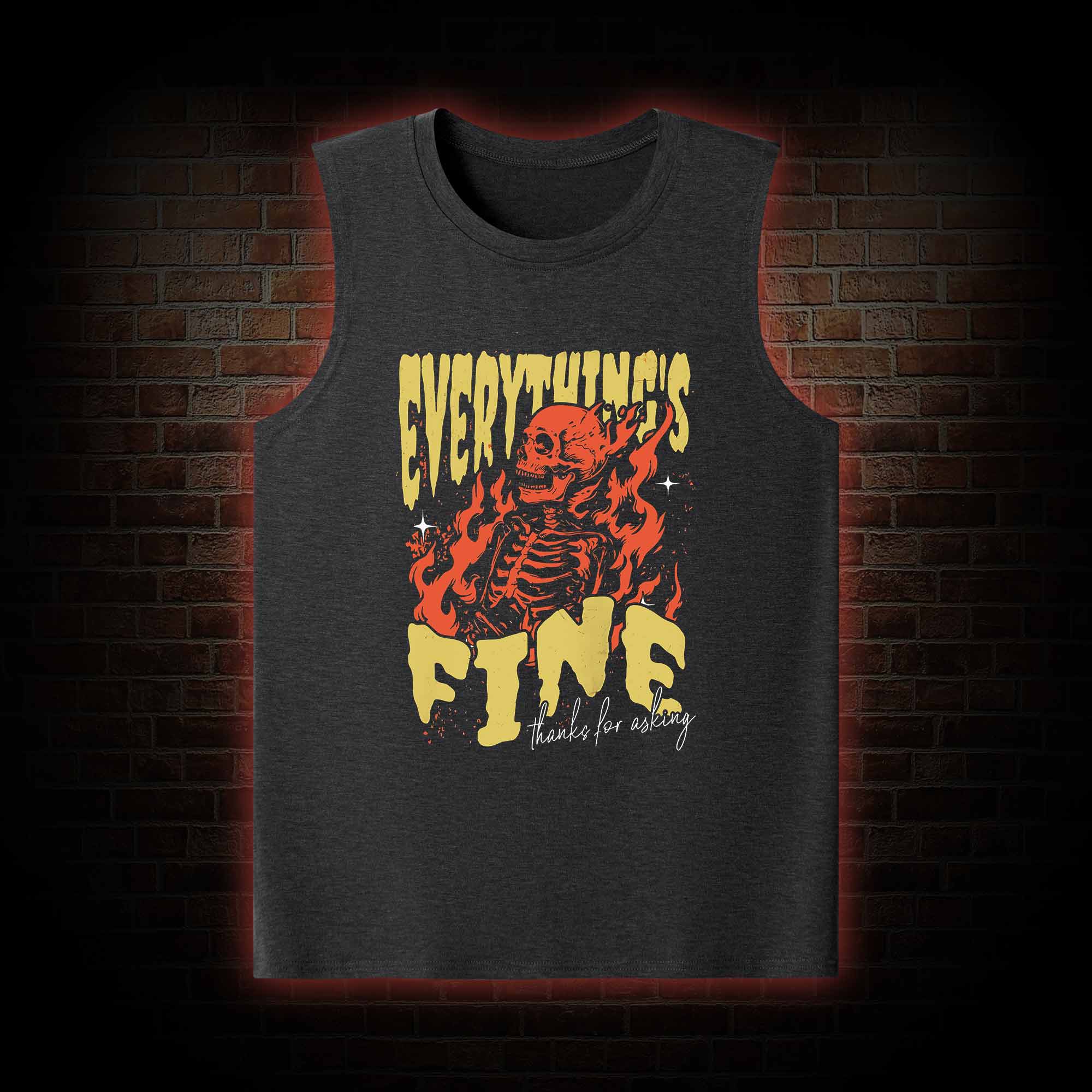 Everything's Fine Tank Top