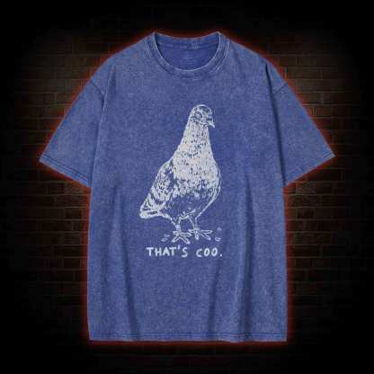That’s Coo Washed T-shirt