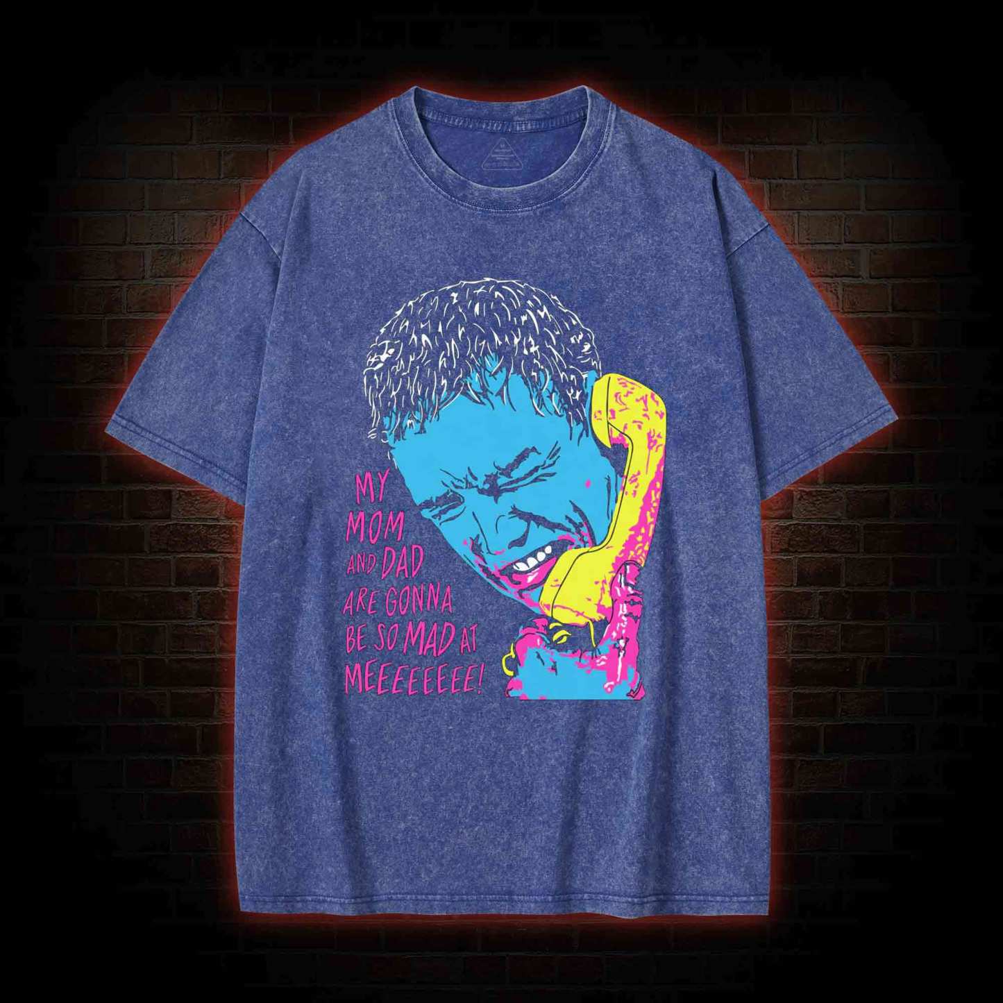 My Mom and Dad are Gonna be so Mad at Meeeee Washed T-shirt