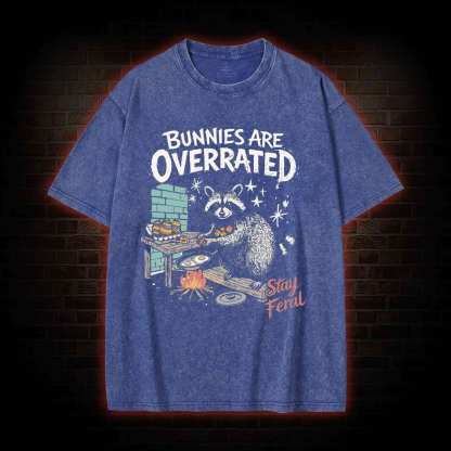 Bunnies are Overrated Stay Feral Washed T-shirt