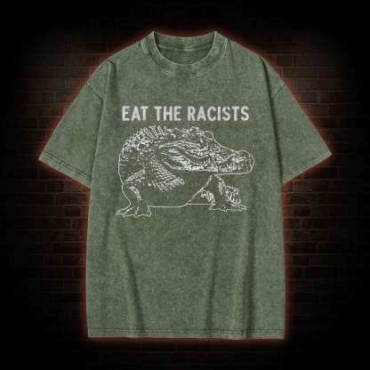 Eat the Racists Washed T-shirt