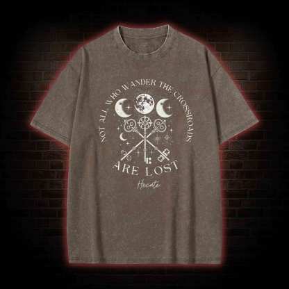 Not All Who Wander the Crossroads are Lost Washed T-shirt
