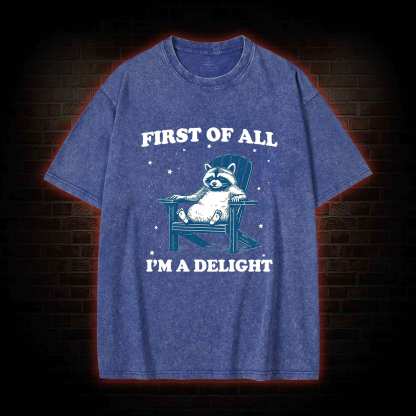 First of All I'm a Delight Washed T-shirt