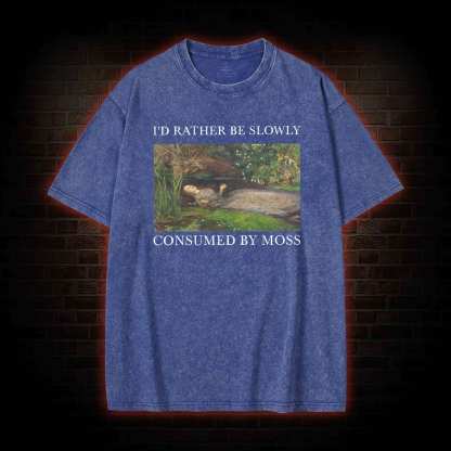Slowly Consumed by Moss Washed T-shirt