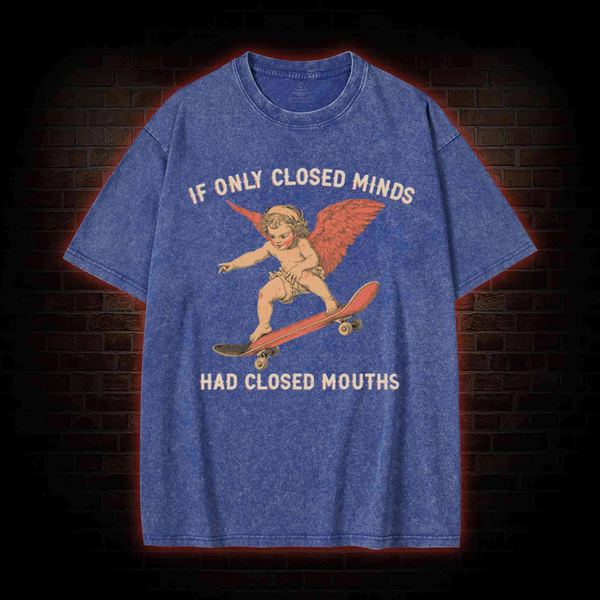 If Only Closed Minds Had Closed Mouths Washed T-shirt
