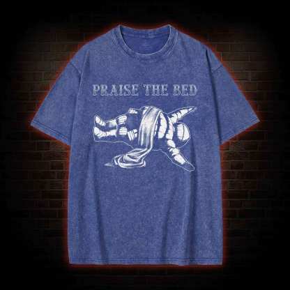 Praise the Bed Washed T-shirt