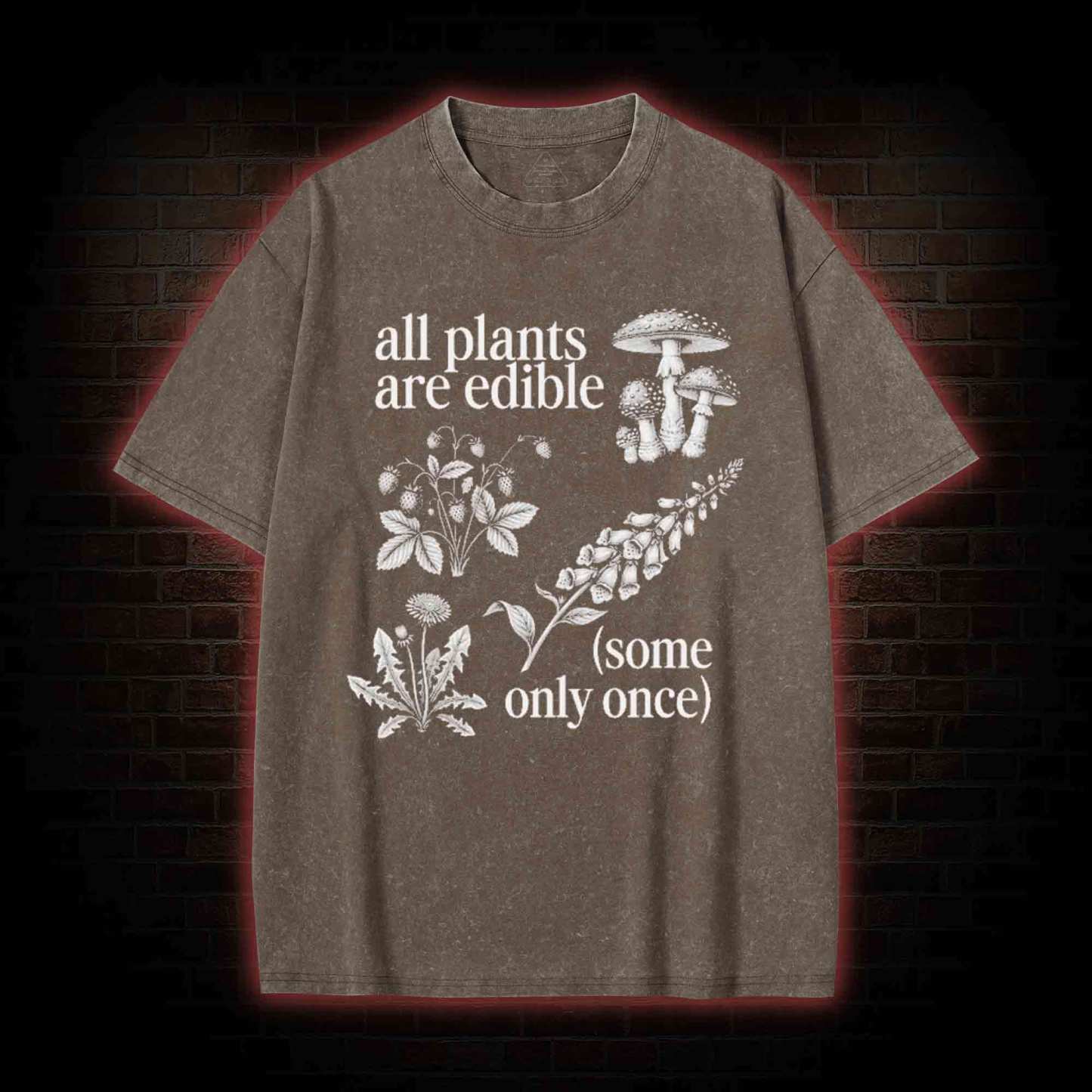 All Plants are Edible Washed T-shirt