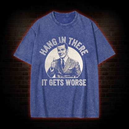 Hang in There Washed T-shirt