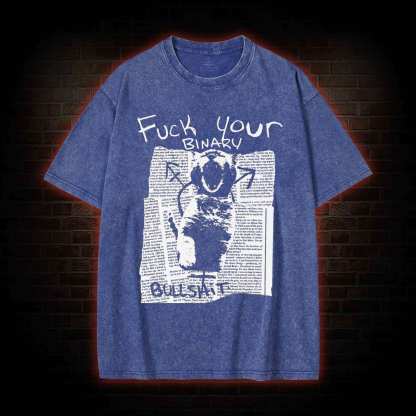 Fuck Your Binary Washed T-shirt