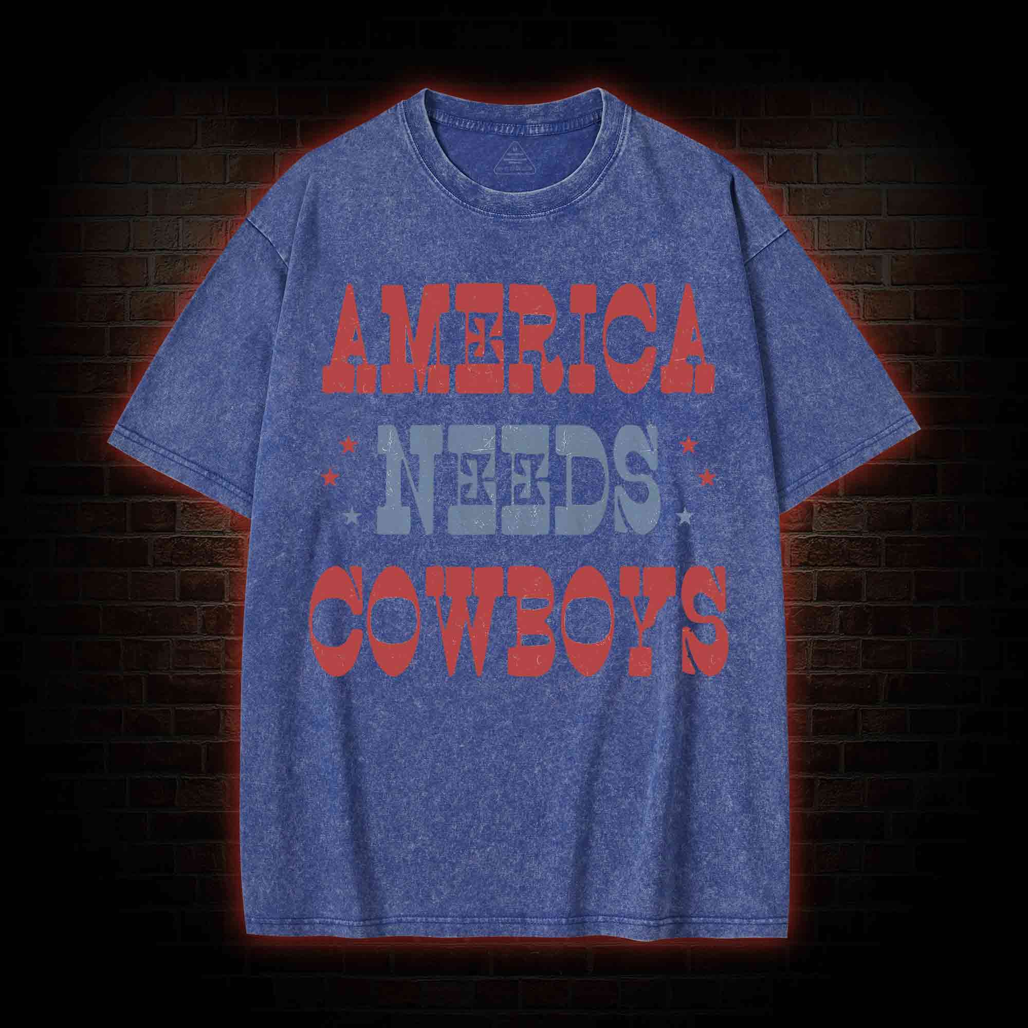 America Needs Cowboys Washed T-shirt
