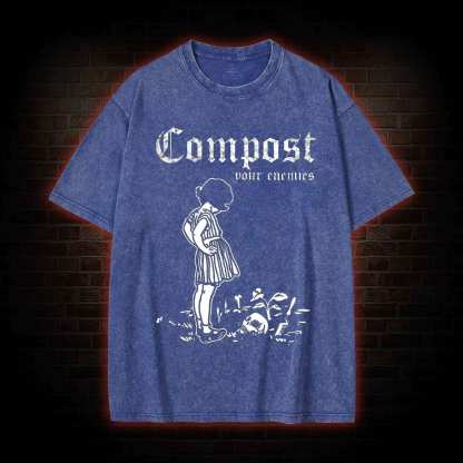 Compost Your Enemies Washed T-shirt