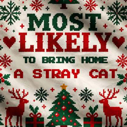 Personalized Christmas Most Likely to Ugly Sweatshirts
