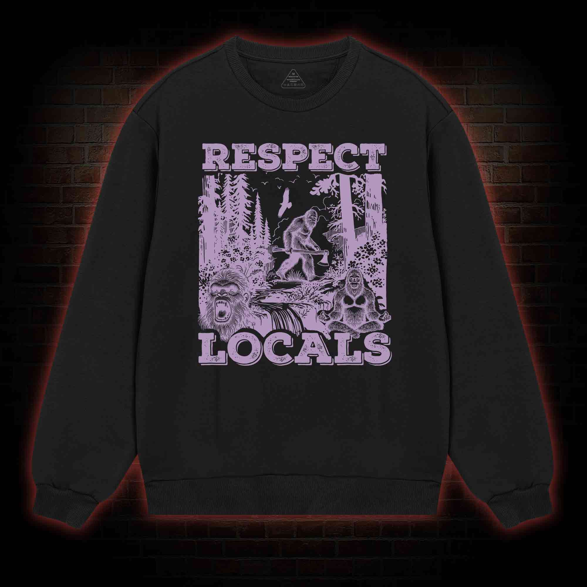 Respect Locals Sweatshirt