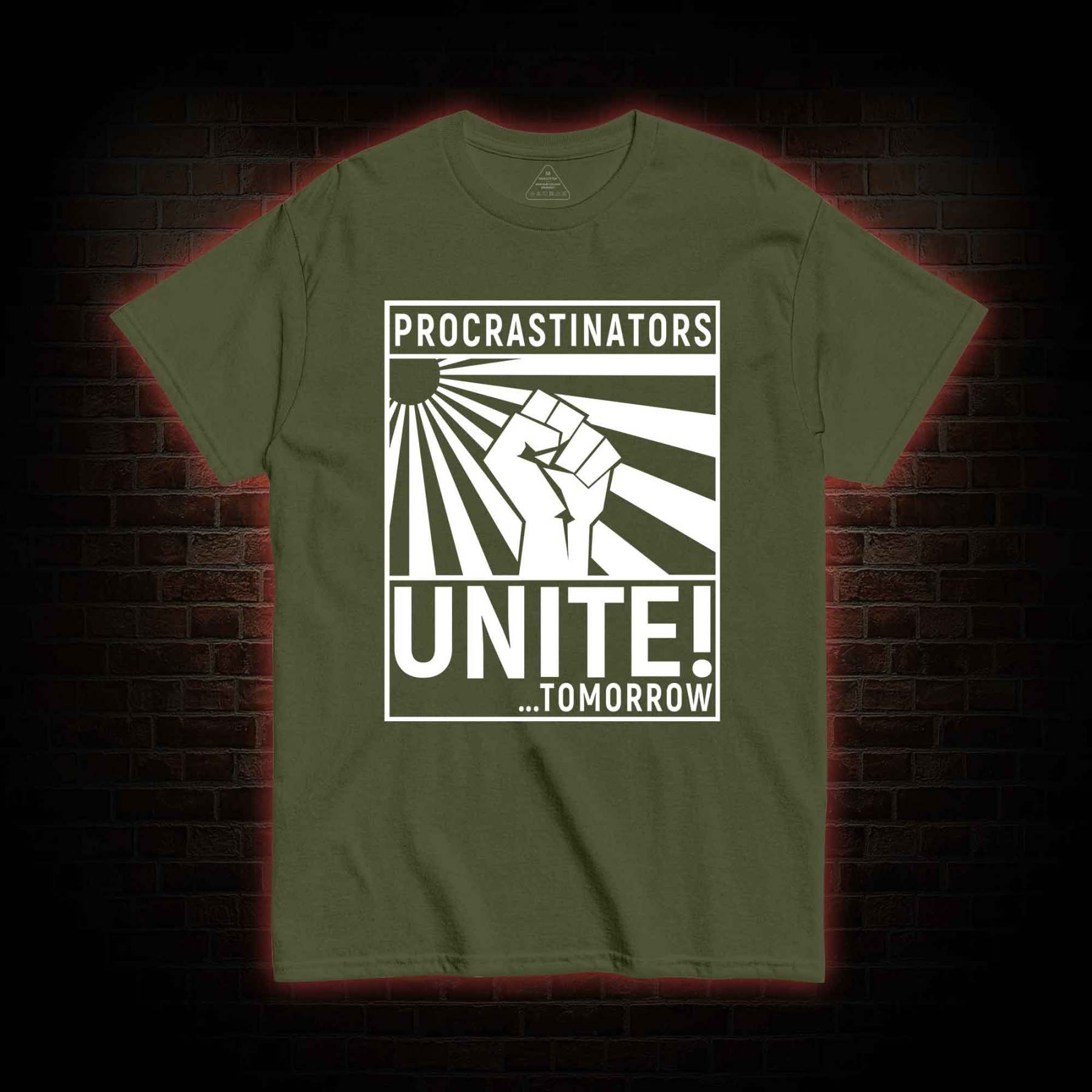 Procrastinators Unite T-shirt