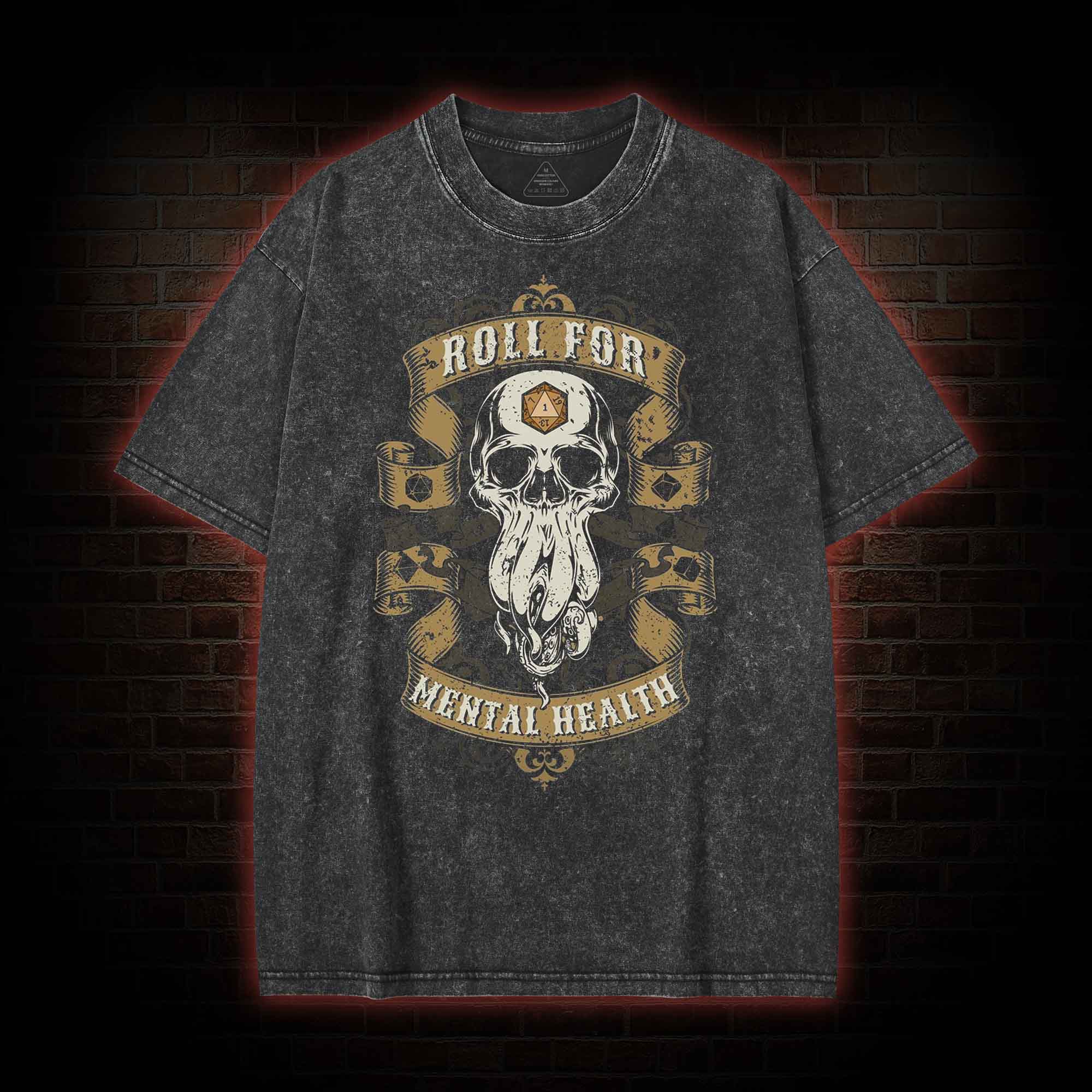 Roll for Mental Health Washed T-shirt