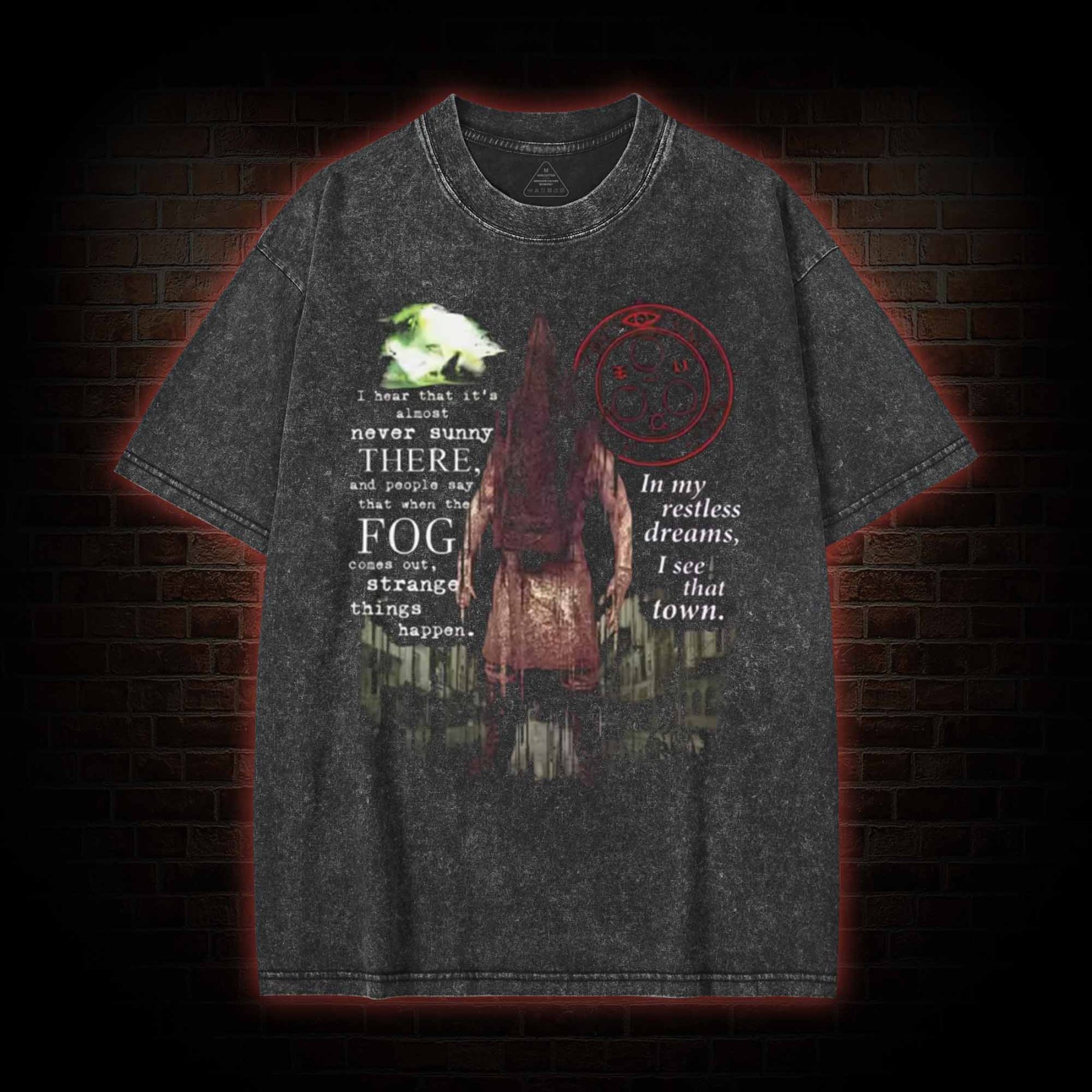 In My Restless Dream I See that Town Washed T-shirt