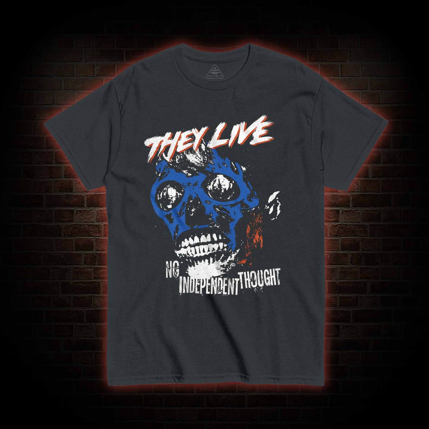 No Independent Thought T-shirt