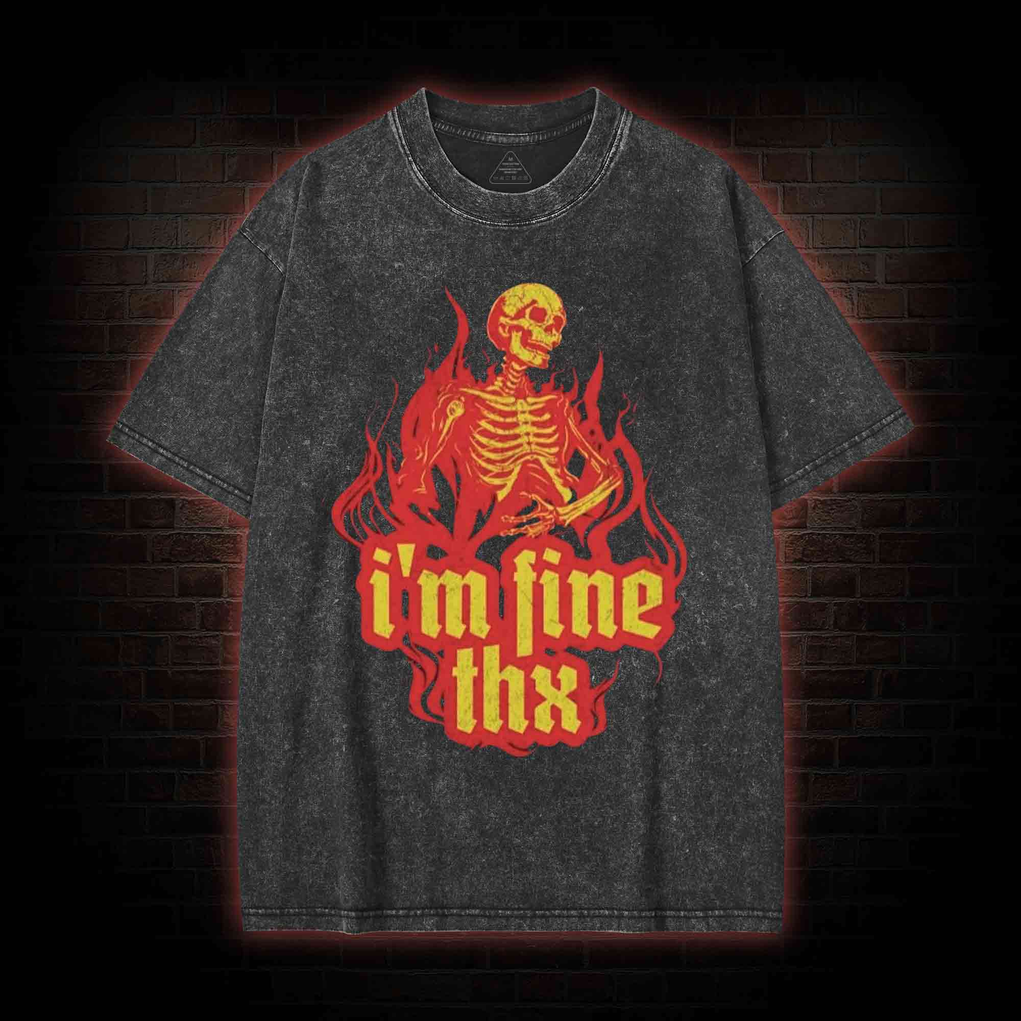 I'm Fine Thx Washed T-shirt