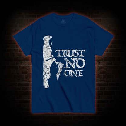 Trust No One T-shirt
