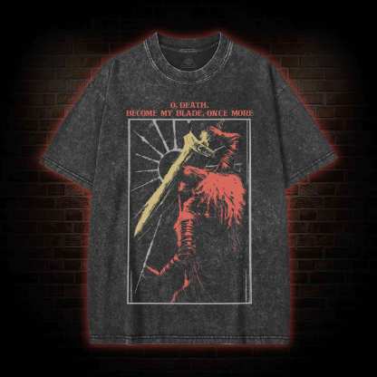 O, Death, Become My Blade Washed T-shirt