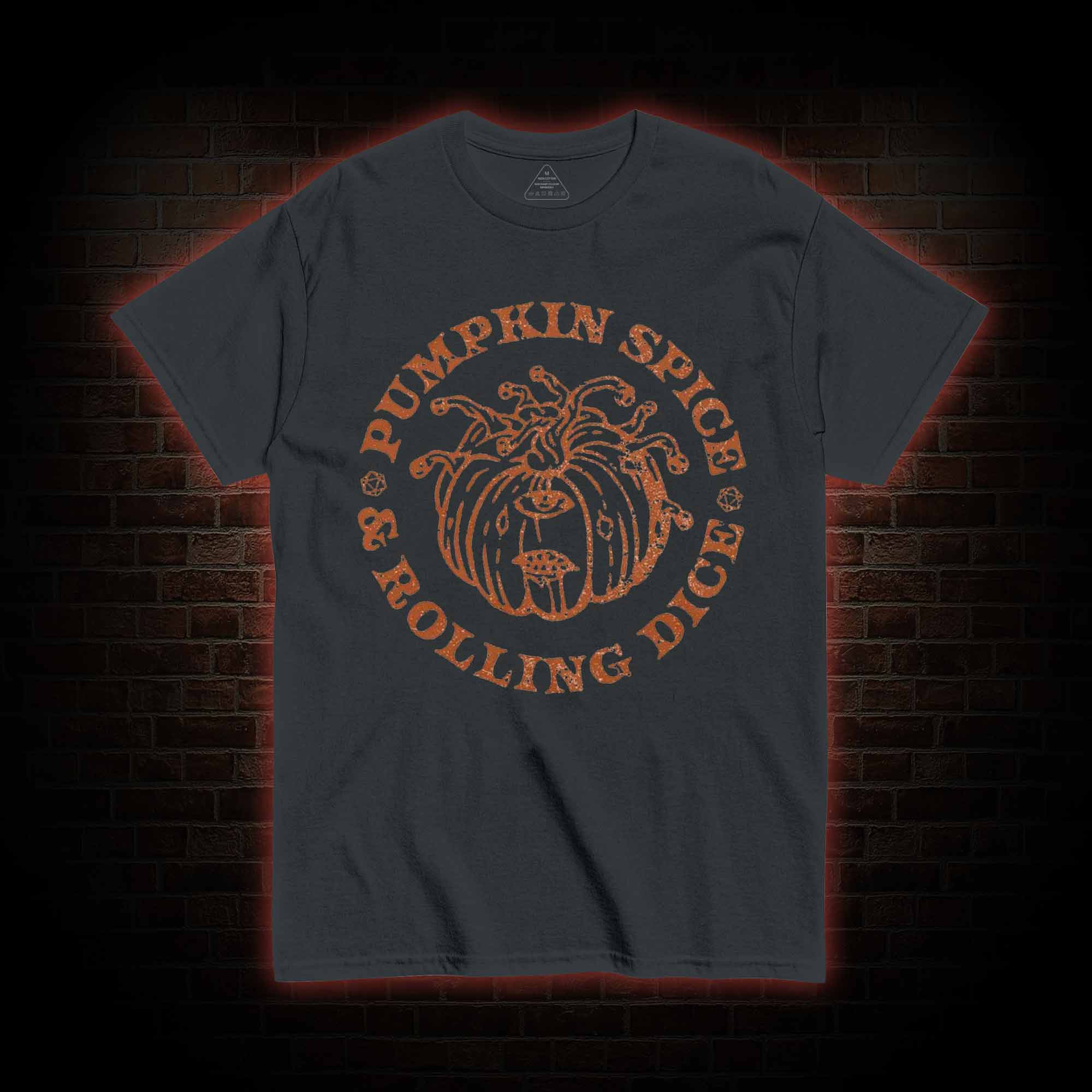 Pumpkin Spice and Rolling Dice T-shirt