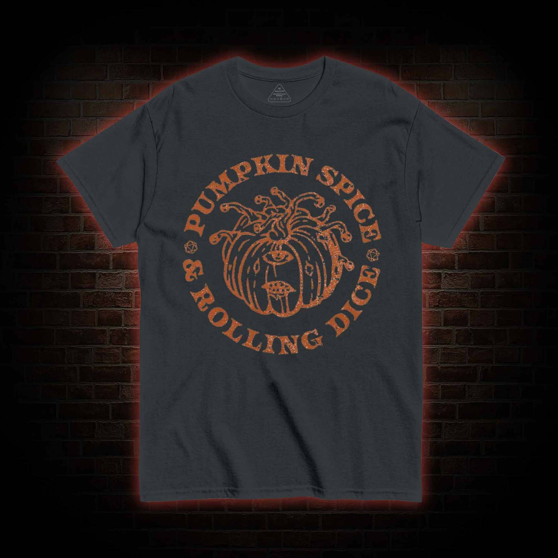 Pumpkin Spice and Rolling Dice T-shirt