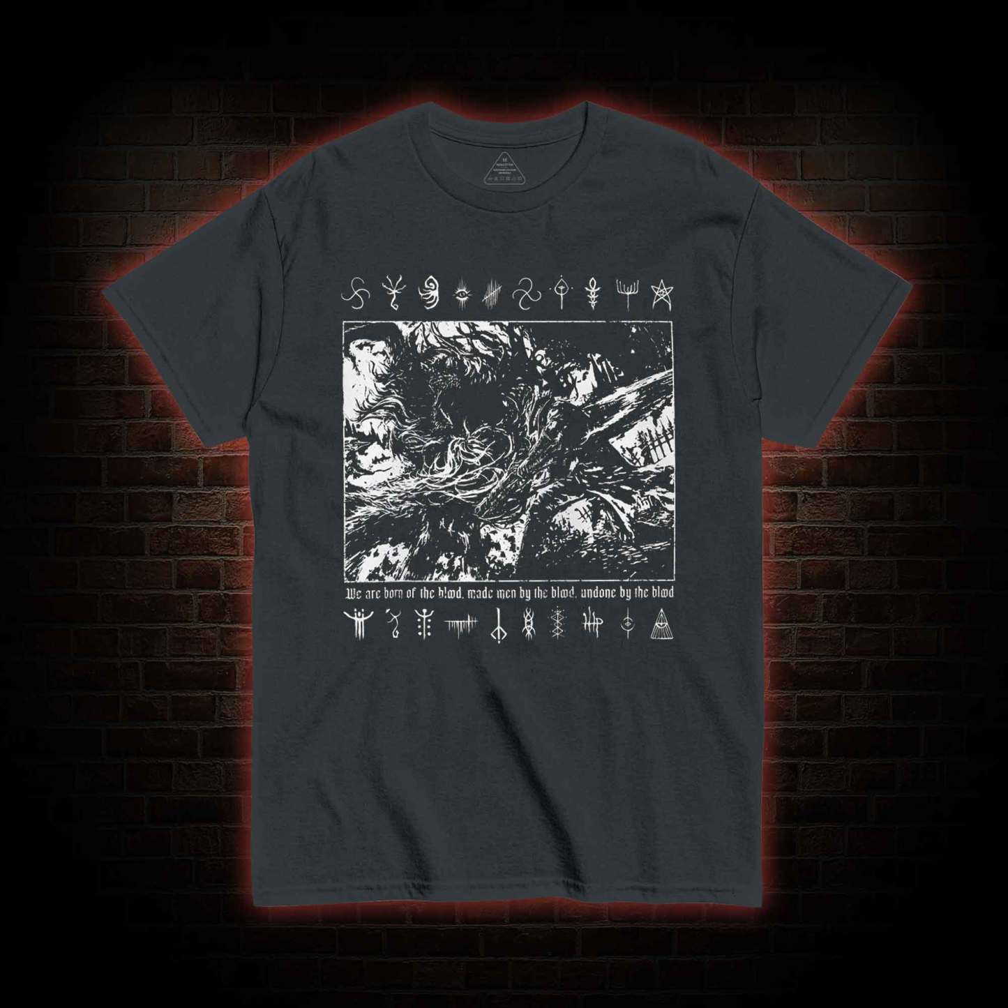 We are Born of the Blood T-shirt