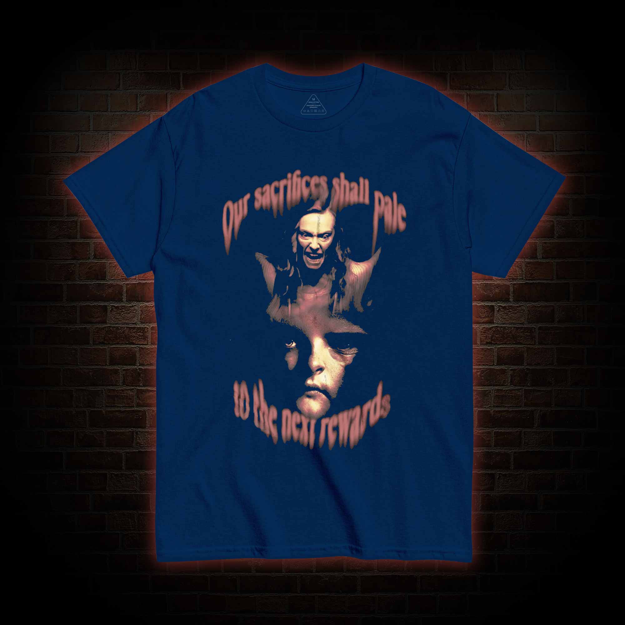 Our Sacrifices shall Pale to the Next Rewards T-shirt