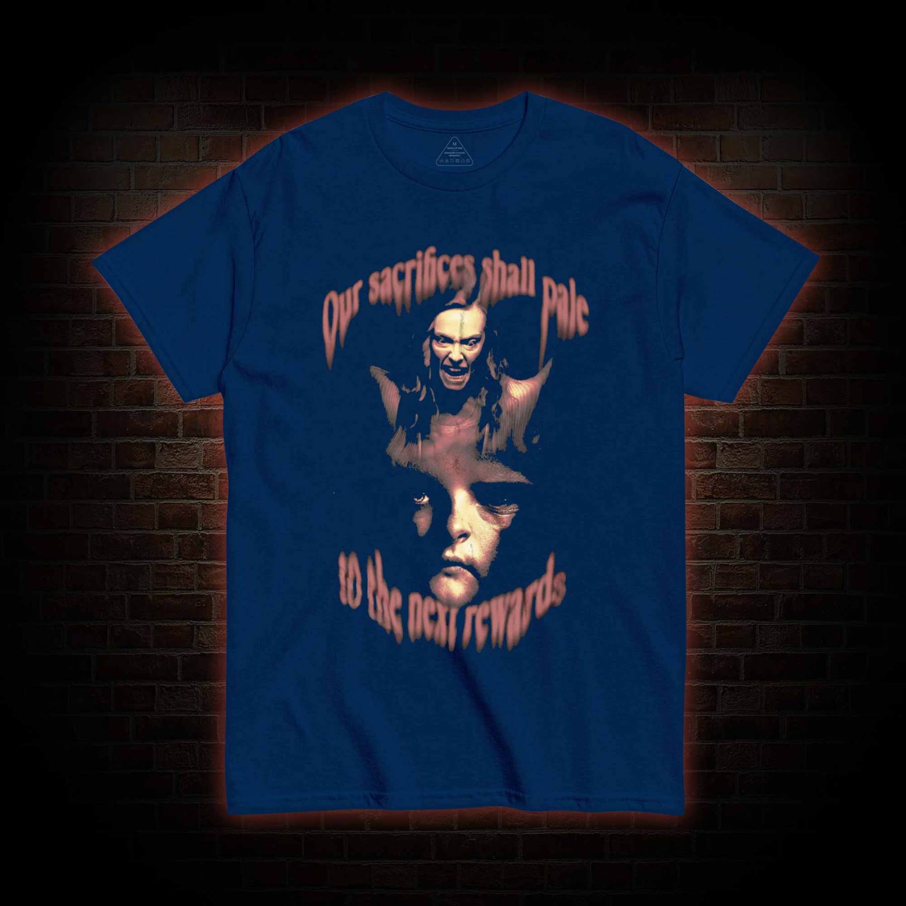 Our Sacrifices shall Pale to the Next Rewards T-shirt