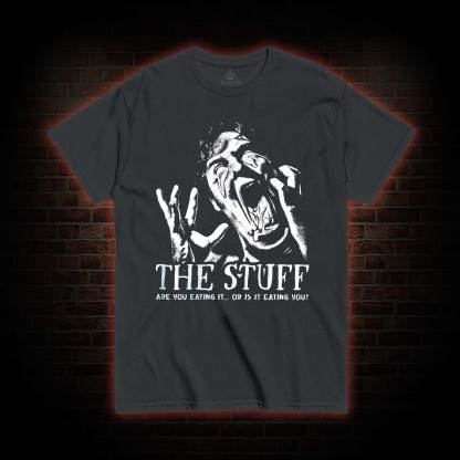 Are You Eating it or is it Eating You T-shirt