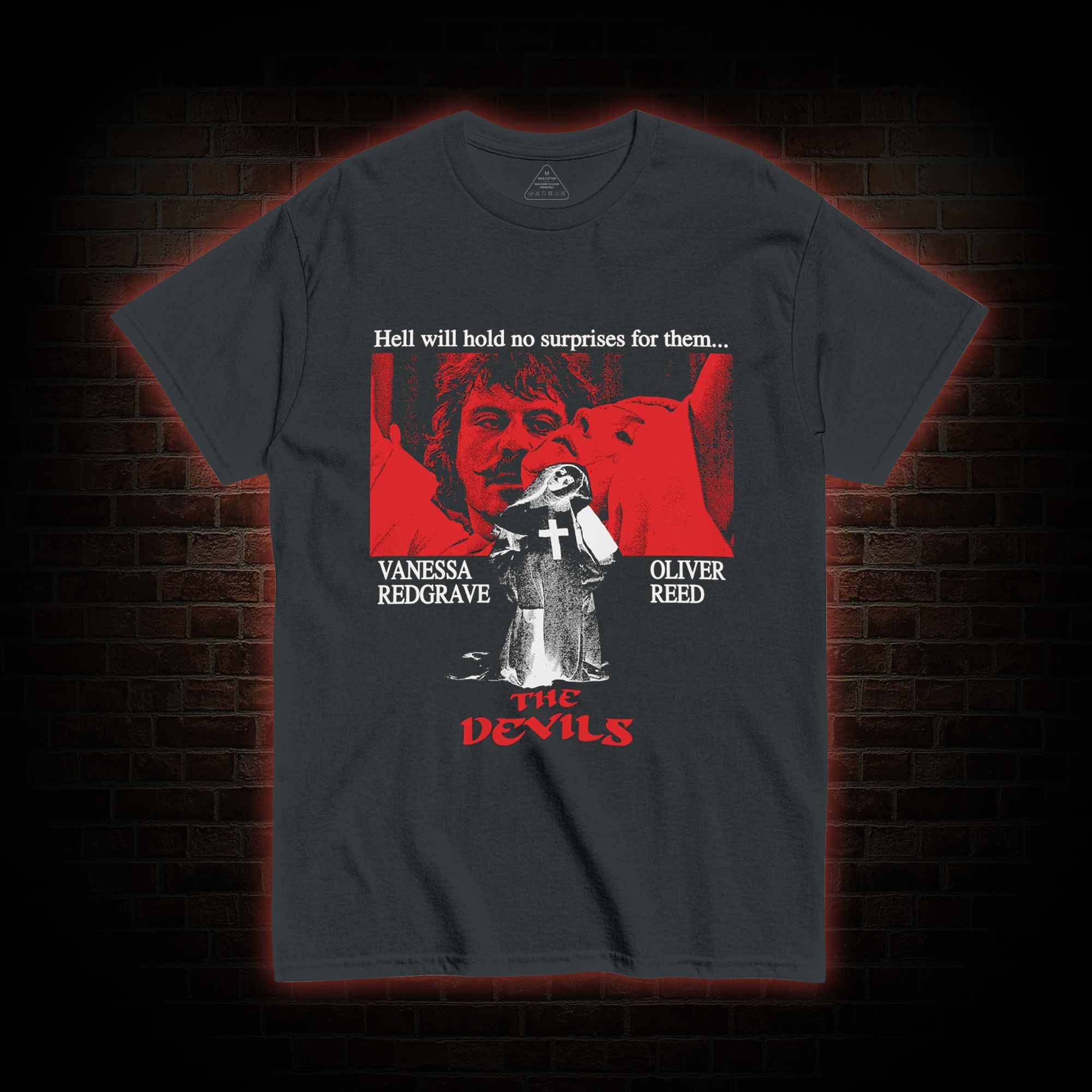 Hell will Hold No Surprises for Them T-shirt