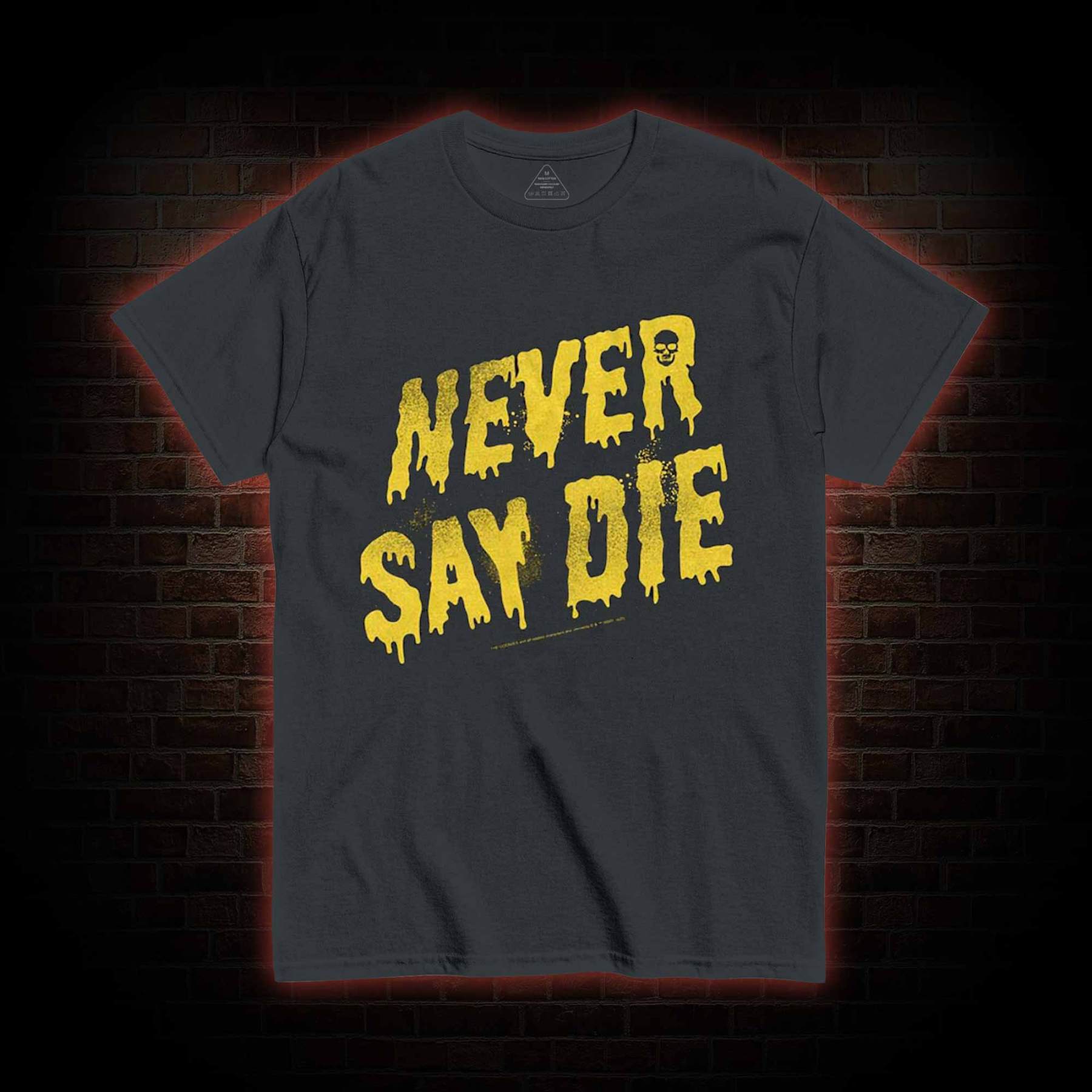 Never Say Die Goonies T-shirt