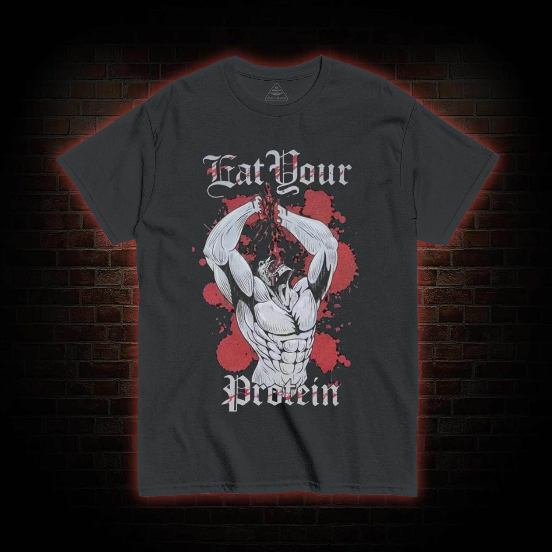 Eat Your Protein T-shirt