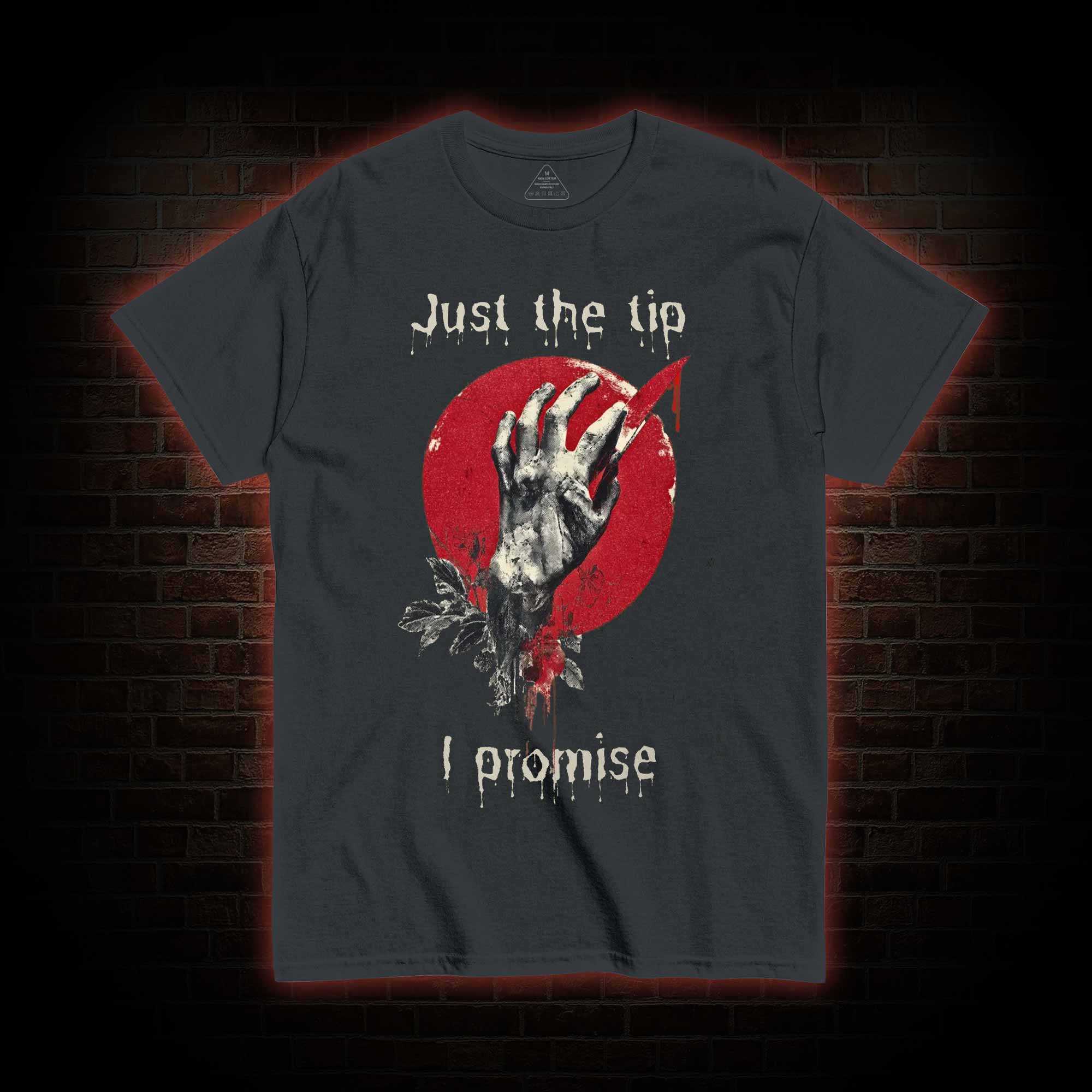 Just the Tip T-shirt