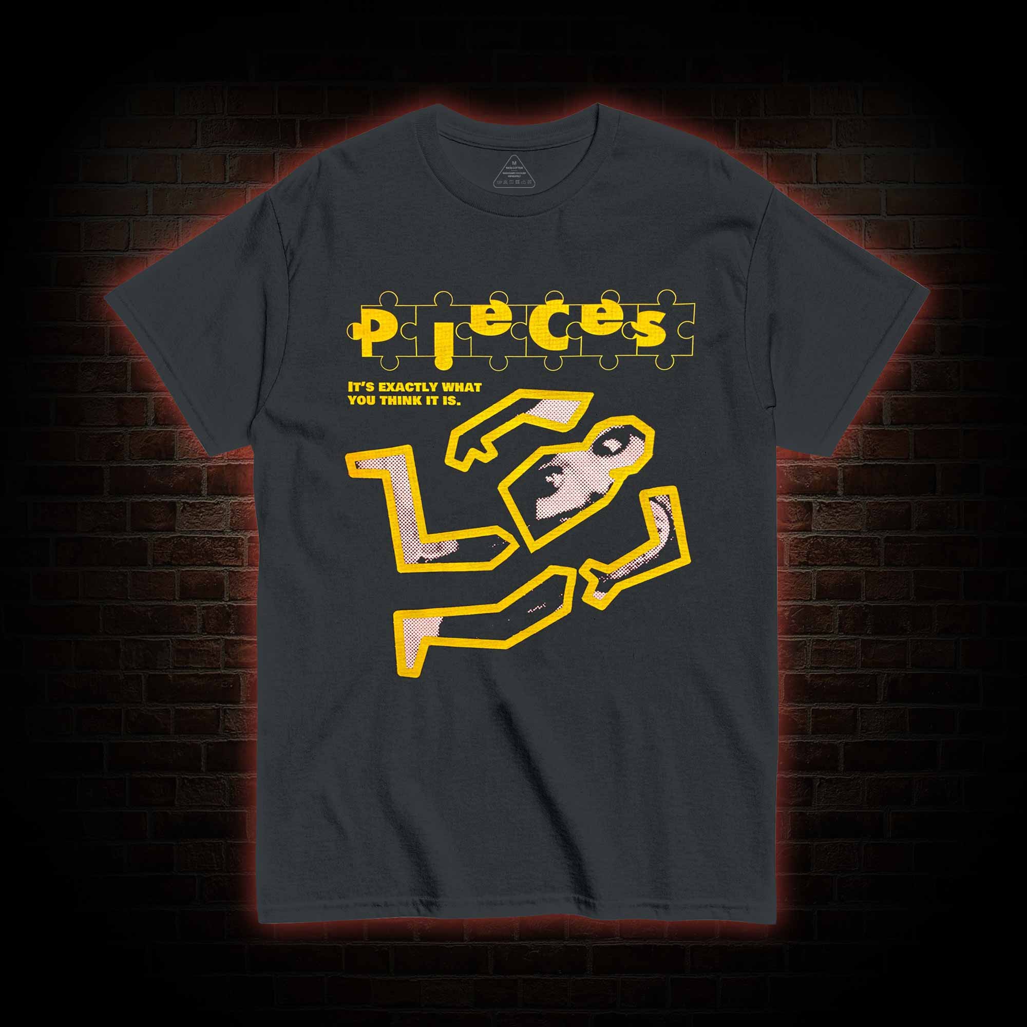 It's Exactly What You Think It Is T-shirt