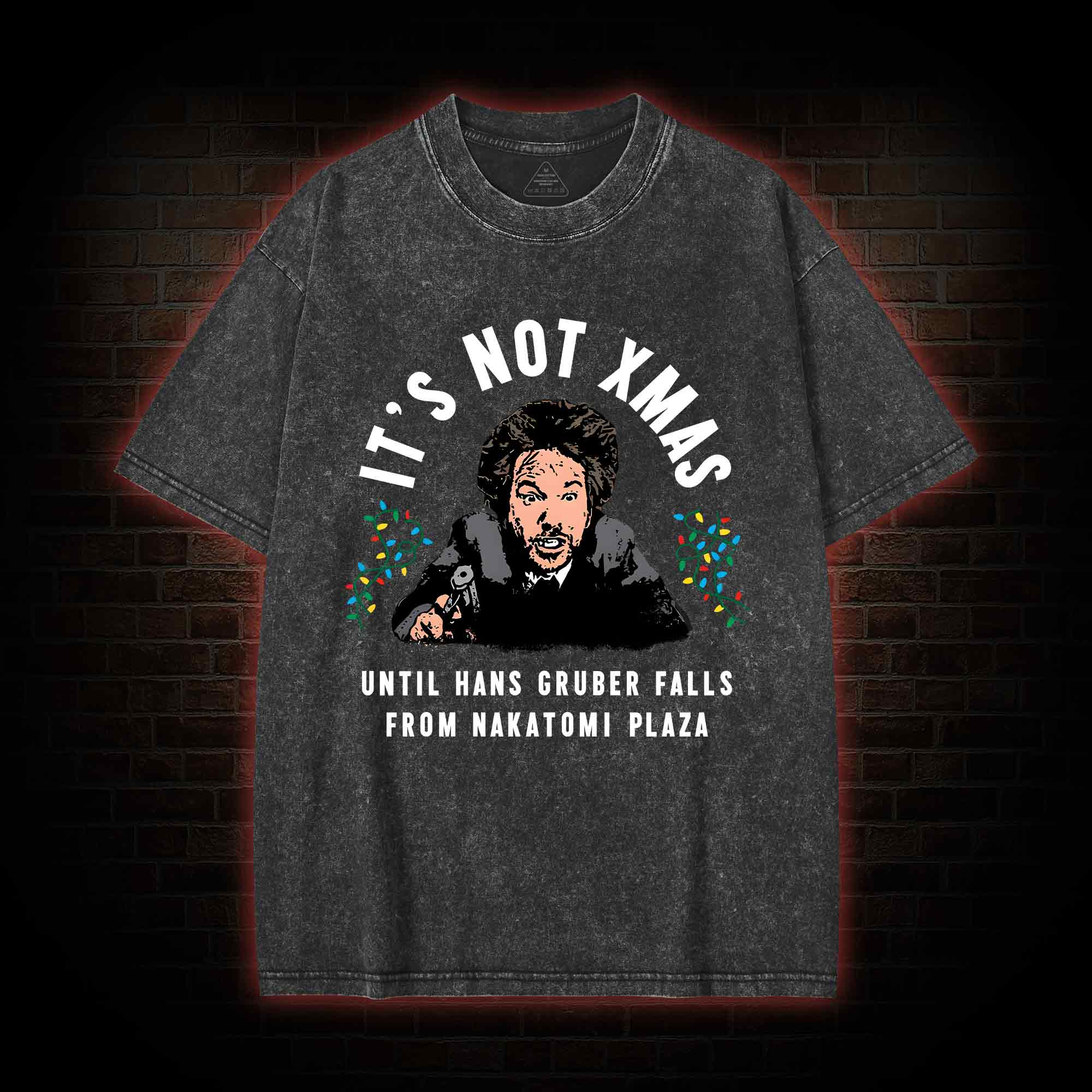 It's Not Xmas Washed T-shirt
