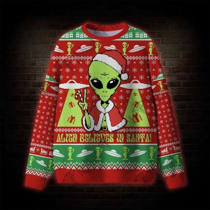 Alien Believes in Santa! Ugly Sweatshirts