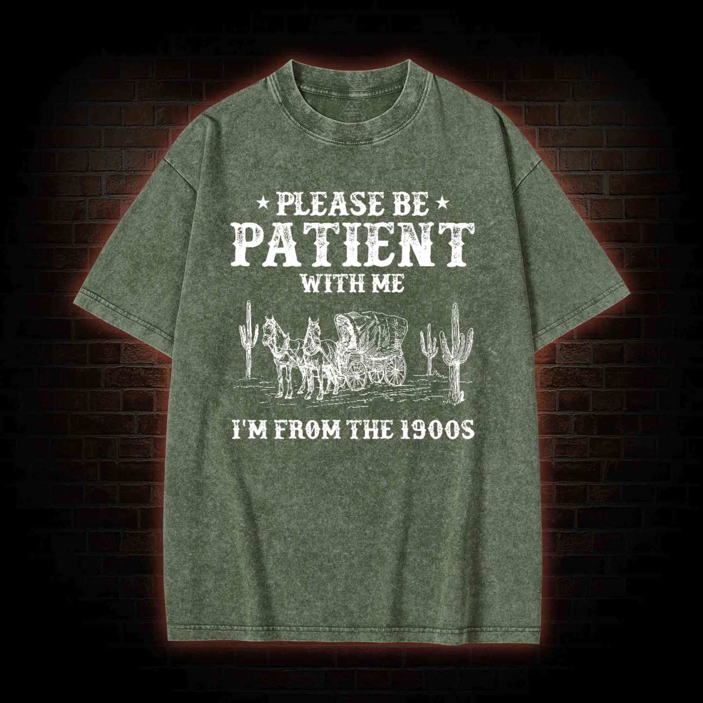 Please be Patient with Me I'm from the 1900s Washed T-shirt