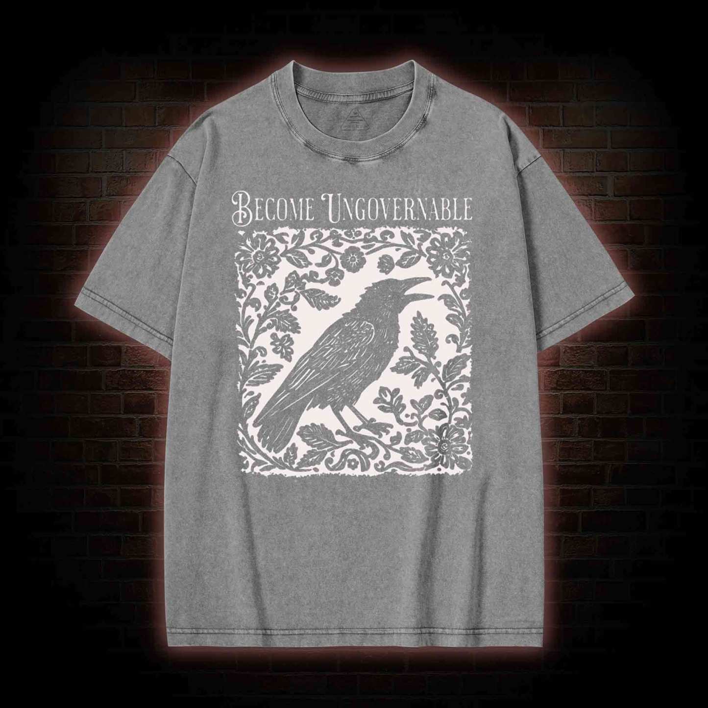 Become Ungovernable Washed T-shirt