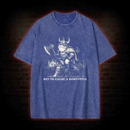 Off to Cause a Kerfuffle Washed T-shirt