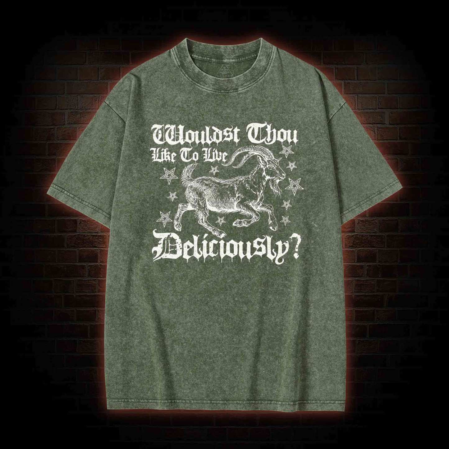 Wouldst Thou Like to Live Deliciously Washed T-shirt